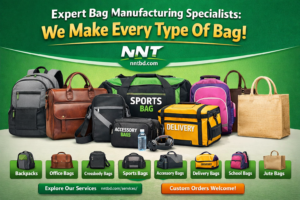 All Types of Bags Manufacturer – NNT | Bulk, Custom & Wholesale Bags